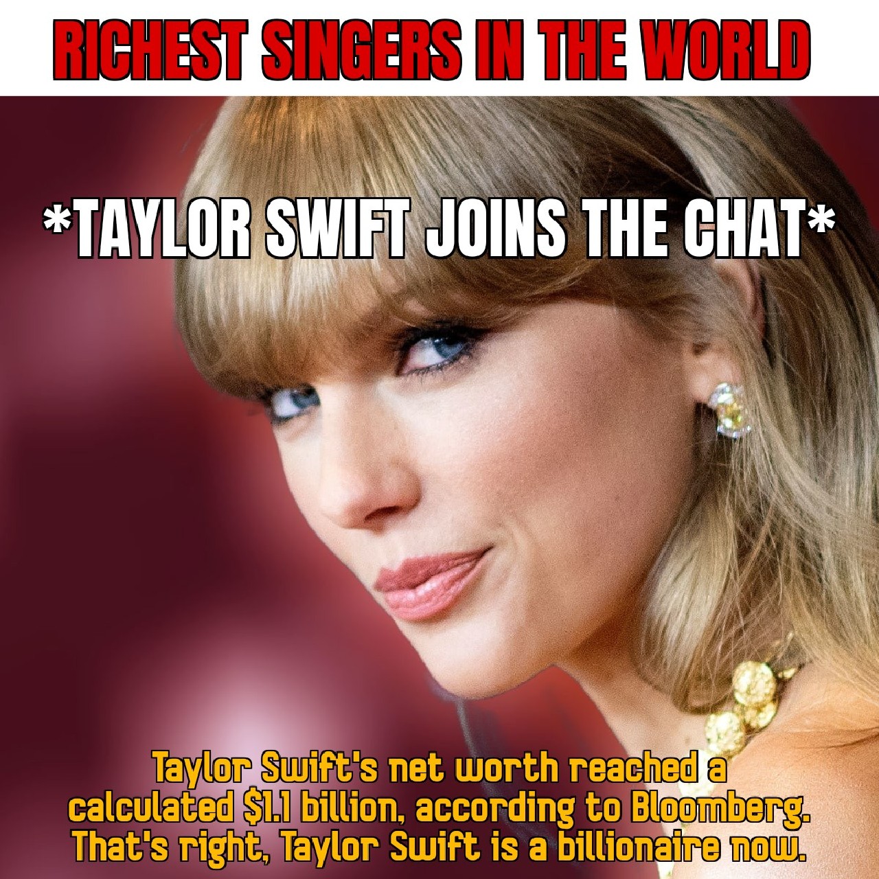 Taylor Swift Is a Billionaire Now