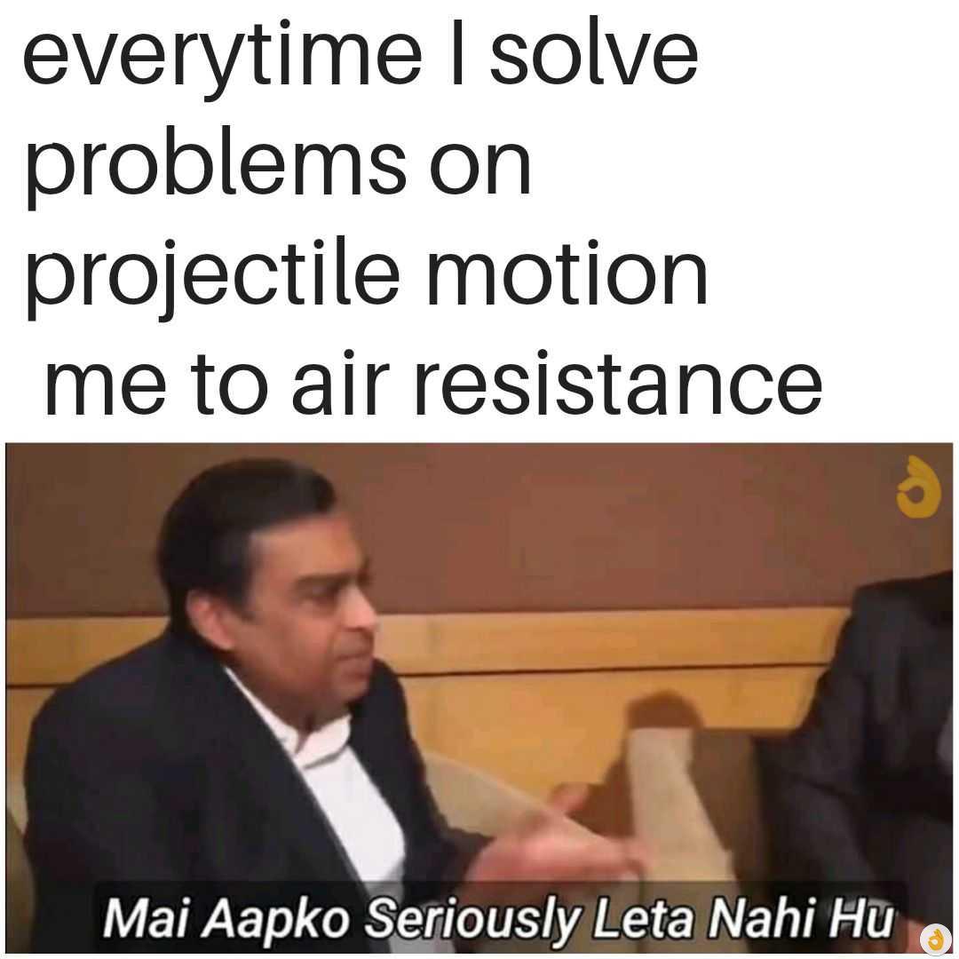 Projectile Motion Memes